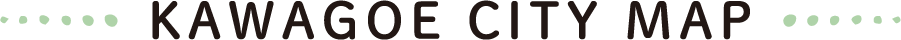 KAWAGOE CITY MAP